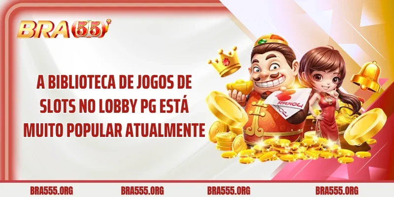 A biblioteca de jogos de slots no lobby PG está muito popular atualmente