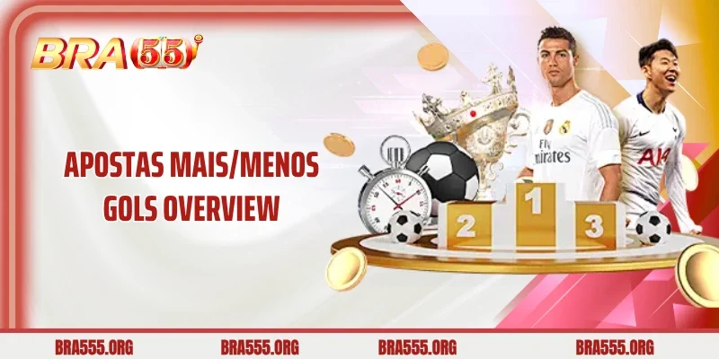 Apostas mais/menos gols overview