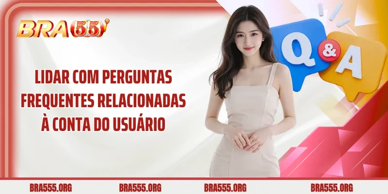 Lidar com perguntas frequentes relacionadas à conta do usuário